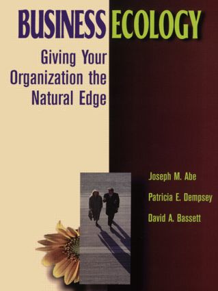 Business Ecology : Giving Your Organization the Natural Edge