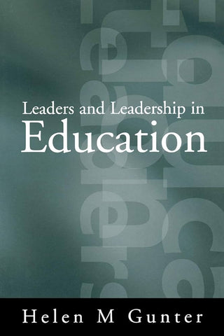 Leaders and Leadership in Education