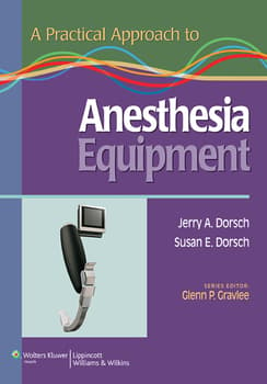 A Practical Approach to Anesthesia Equipment