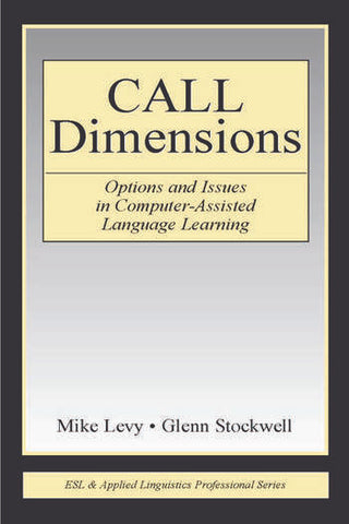 Call Dimensions Options and Issues in Computer Assisted Language Learning