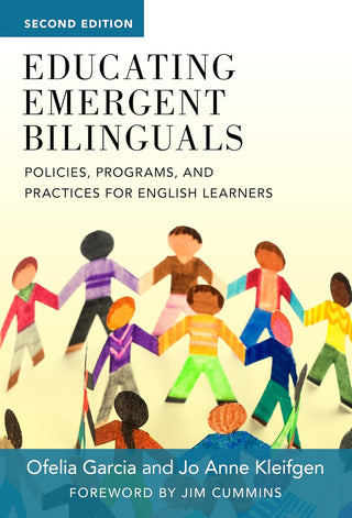 Educating Emergent Bilinguals : Policies Programs and Practices for English Learners