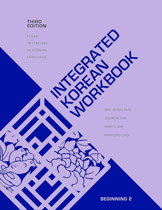 Integrated Korean : Beginning 2 Workbook