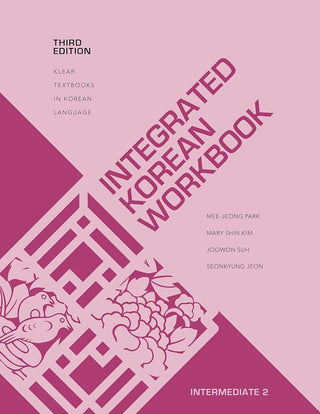 Integrated Korean : Intermediate 2 Workbook