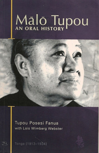 Malo Tupou : an Oral History