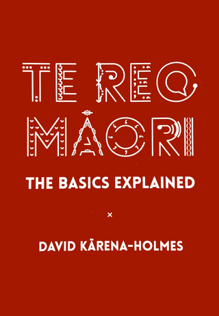 Te Reo Maori: The Basics Explained