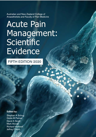 Acute Pain Management : Scientific Evidence