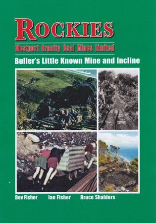 Rockies : Bullers Little Known Mine and Incline