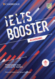 IELTS Booster Academic : with Photocopiable Exam Resources For Teachers