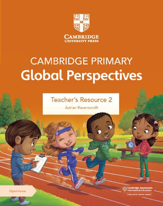 Cambridge Primary Global Perspectives Teacher-s Resource 2 + Digital Access