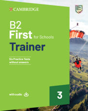 B2 First For Schools Trainer 3 Trainer : without Answers with Digital Pack