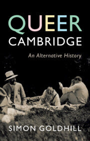 Queer Cambridge : An Alternative History