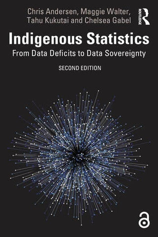 Indigenous Statistics : From Data Deficits to Data Sovereignty