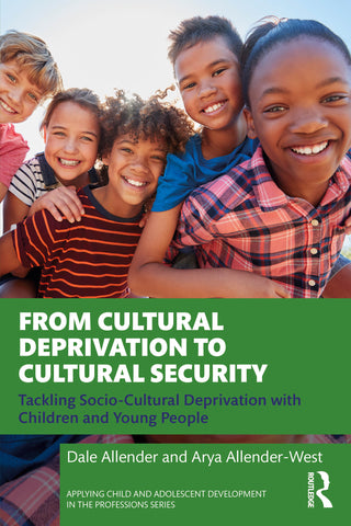 From Cultural Deprivation to Cultural Security : Tackling Socio-Cultural Deprivation with Children and Young People