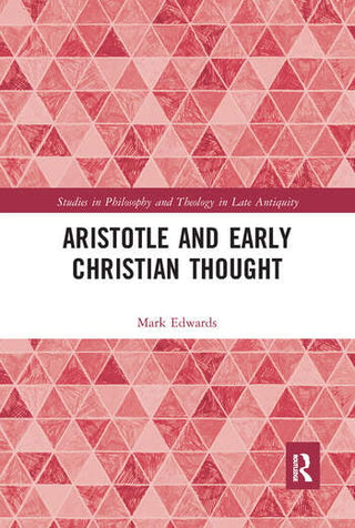 Aristotle and Early Christian Thought