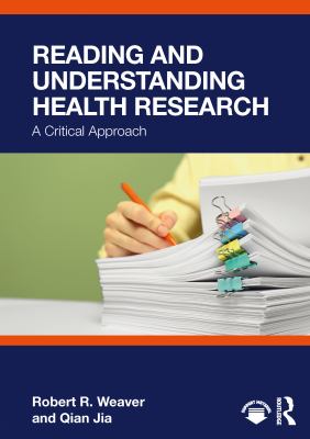 Reading and Understanding Health Research : A Critical Approach