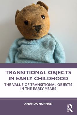 Transitional Objects in Early Childhood