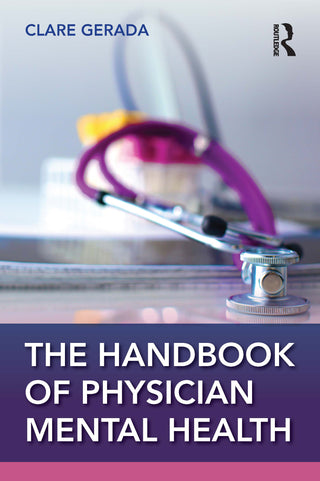 The Handbook of Physician Mental Health