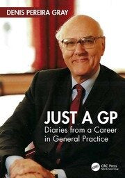 Just a GP : Diaries from a Career in General Practice