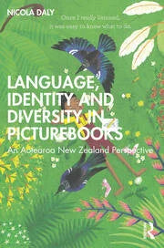 Language Identity and Diversity in Picture Books : An Aotearoa New Zealand Perspective