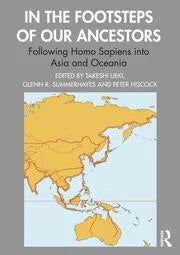 In the Footsteps of Our Ancestors  : Following Homo sapiens into Asia and Oceania