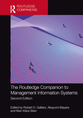 The Routledge Companion to Management Information Systems