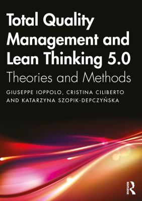 Total Quality Management and Lean Thinking 5. 0