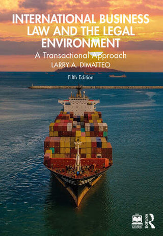 International Business Law and the Legal Environment : A Transactional Approach