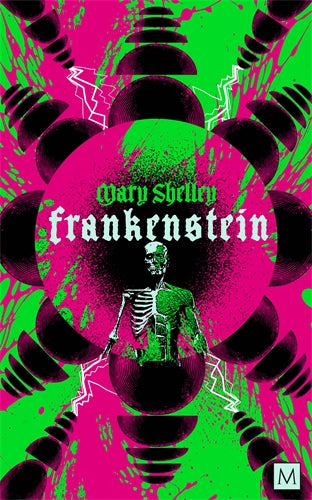 Frankenstein: Macmillan Collector's Library Classic Gothic and Horror