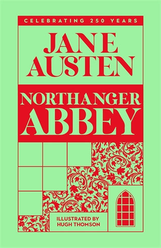 Northanger Abbey: Macmillan Collector's Library