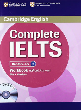 Complete IELTS : Bands 5-6.5 : Workbook without Answers