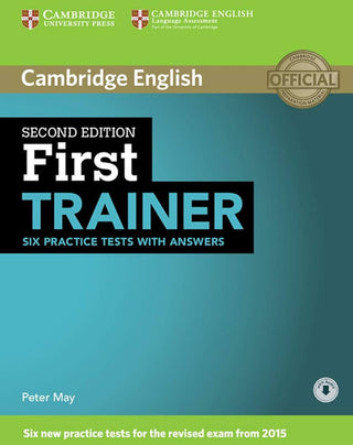 First Trainer : Six Practice Tests with Answers with Audio