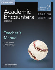 Academic Encounters 2 : American Studies Reading and Writing Teacher's Manual