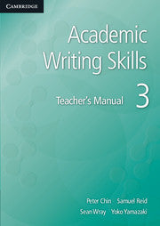 Academic Writing Skills 3 : Teacher's Manual