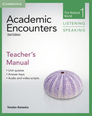 Academic Encounters 1 : The Natural World Listening and Speaking Teacher's Manual