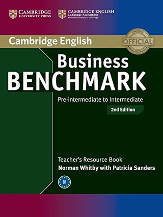 Business Benchmark : Pre-intermediate to Intermediate BULATS and Business Preliminary Teacher's Resource Book