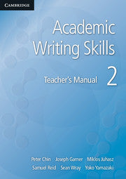 Academic Writing Skills 2 : Teacher's Manual