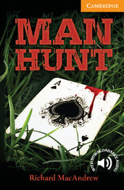 Man Hunt : Cambridge Readers Level 4