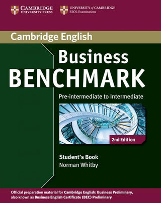 Business Benchmark : Pre-intermediate to Intermediate Student's Book : Preliminary