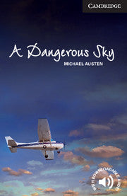 A Dangerous Sky : Cambridge Readers Level 6