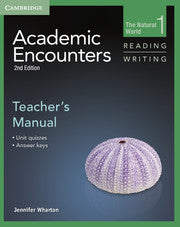 Academic Encounters 1 : The Natural World Reading and Writing Teacher's Manual