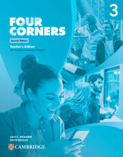Four Corners Level 3 : Teacher’s Edition with Complete Assessment Program