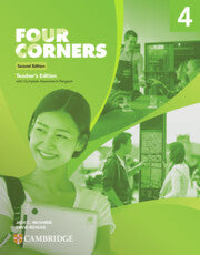 Four Corners Level 4 : Teacher’s Edition with Complete Assessment Program