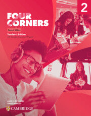 Four Corners Level 2 : Teacher’s Edition with Complete Assessment Program