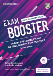 Exam Booster for B1 Preliminary and B1 Preliminary for Schools : without Answer Key with Audio