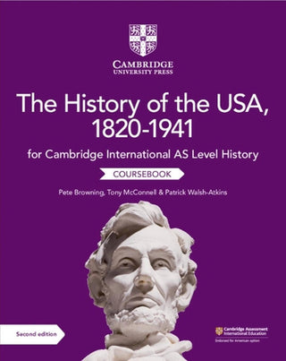 The History of the USA 1820-1941 for Cambridge International AS Level History Coursebook