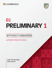 B1 Preliminary 1 : Student's Book without Answers : Authentic Practice Tests