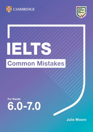 IELTS Common Mistakes for Bands 6.0 - 7.0