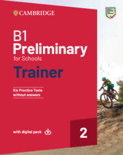 B1 Preliminary for Schools Trainer 2 Trainer : without Answers with Digital Pack