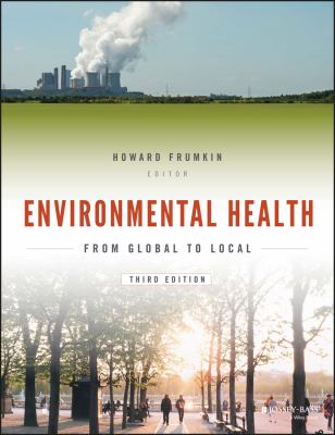 Environmental Health : From Global to Local