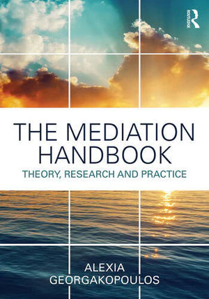 The Mediation Handbook : Research Theory and Practice
